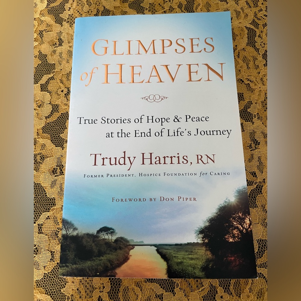 Glimpses of Heaven Book by Trudy Harris